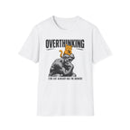 Overthinking T-Shirt