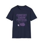 Comfort Show Protocol T-Shirt