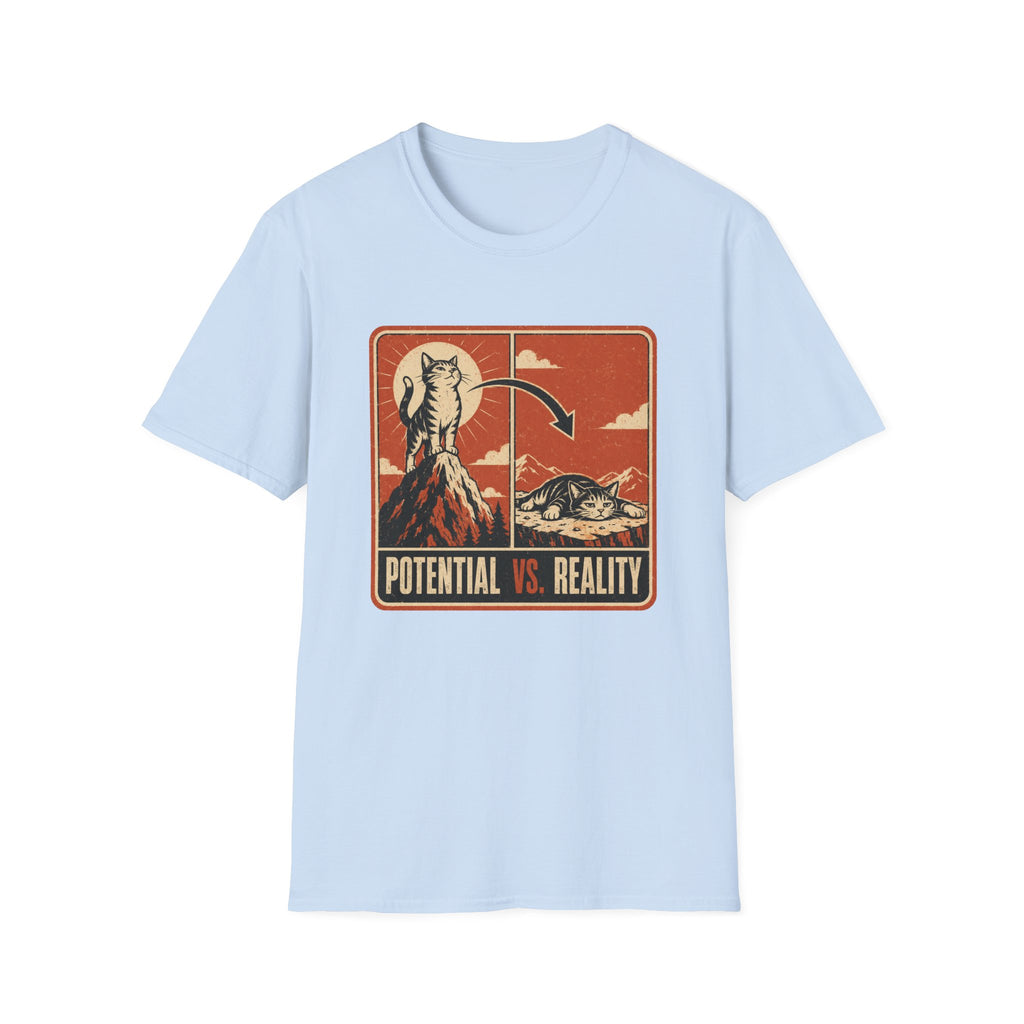Potential vs Reality T-Shirt
