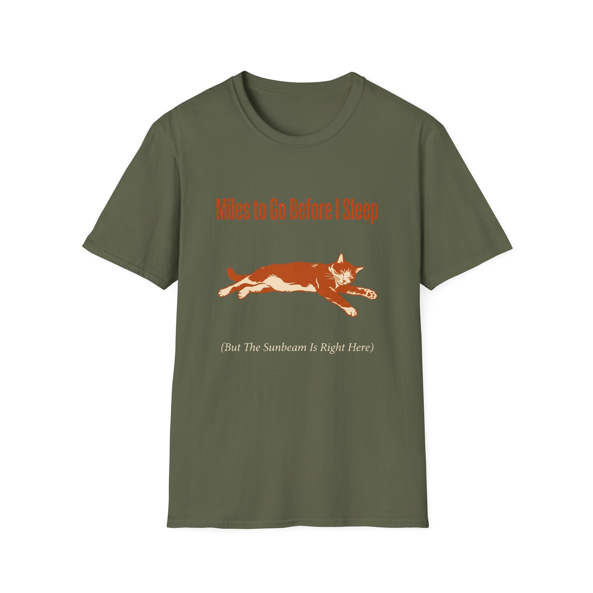 Miles To Go Before I Sleep T-Shirt