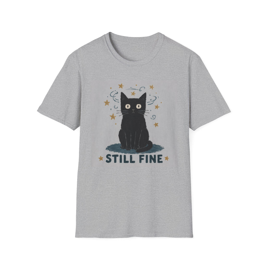 Still Fine T-Shirt