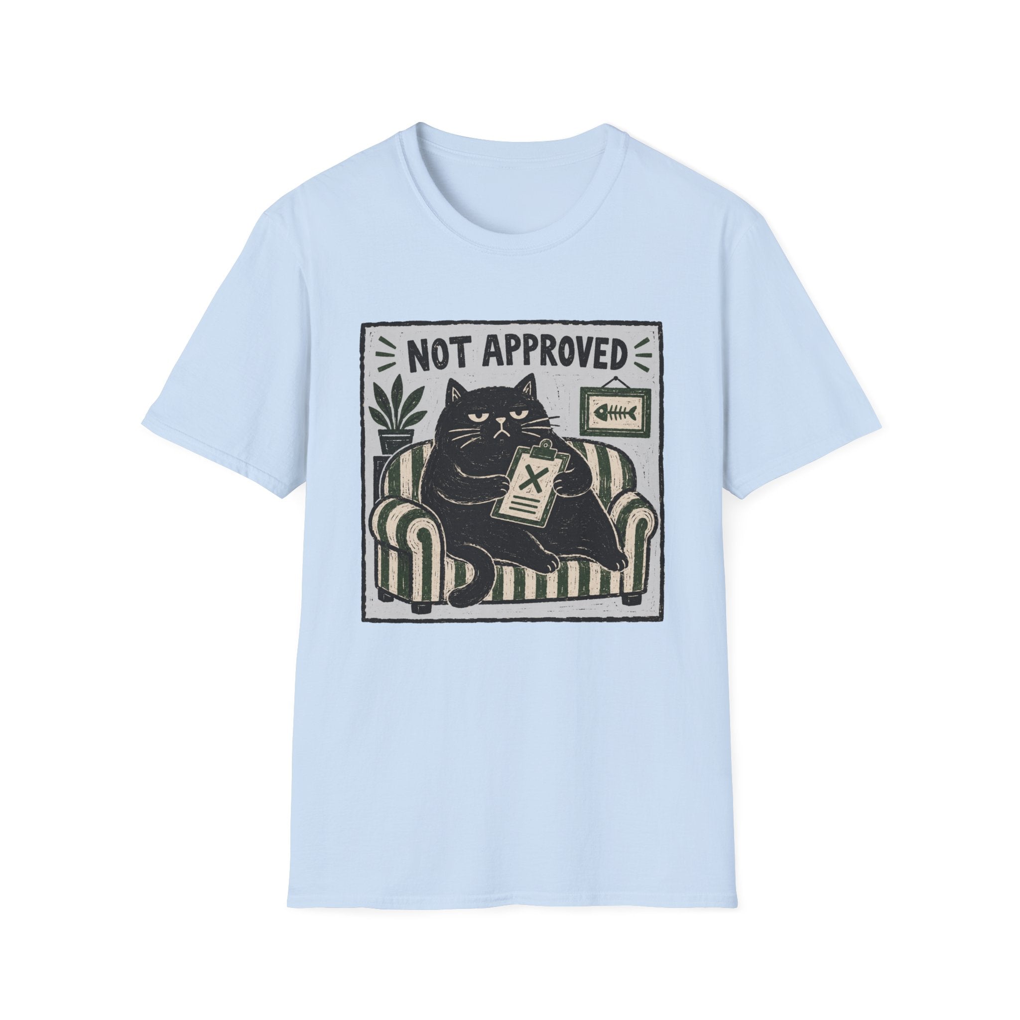 Not Approved T-Shirt