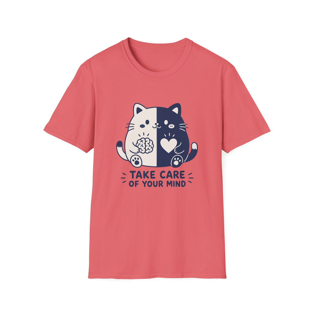 Take Care of Your Mind T-Shirt