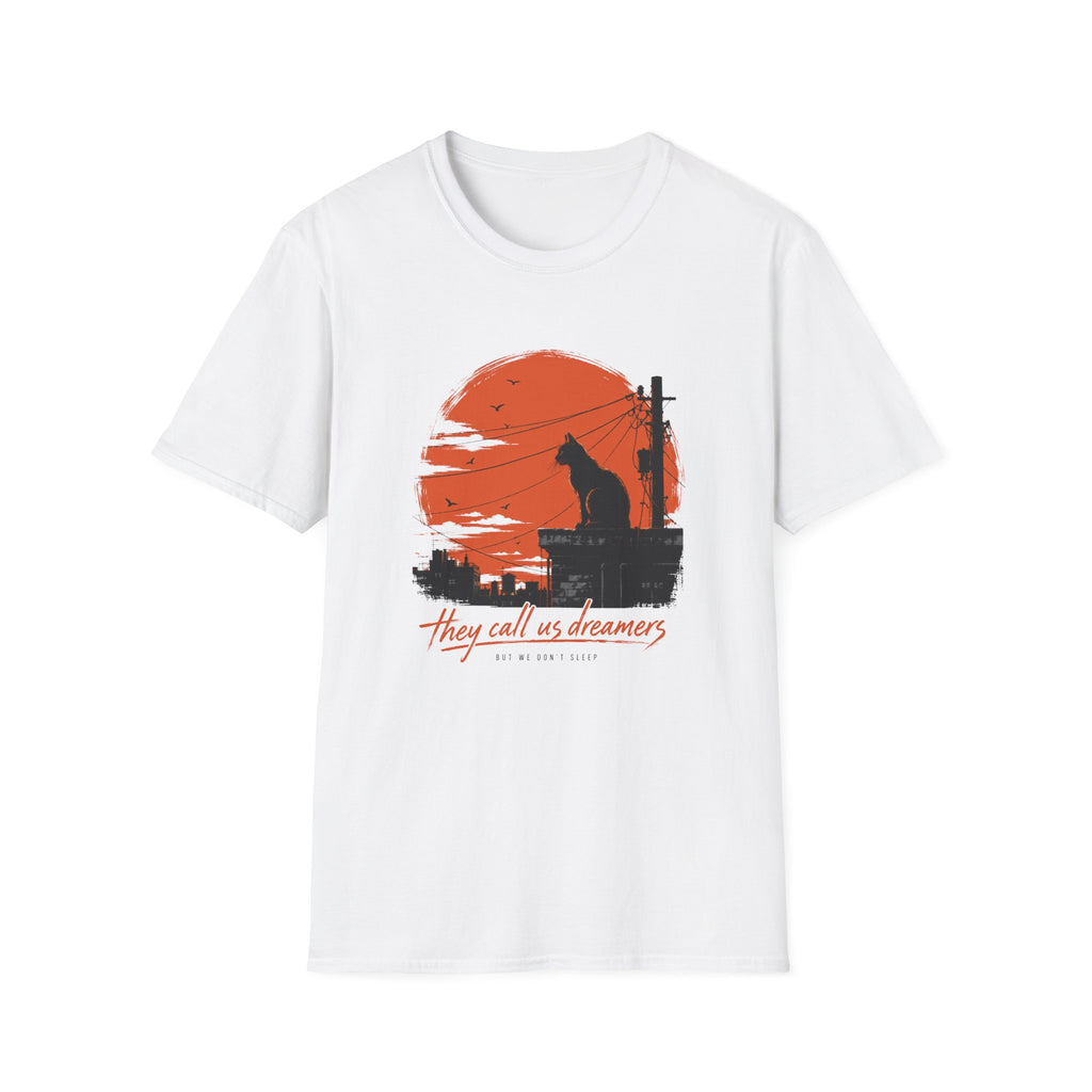 Dreamers Don't Sleep T-Shirt
