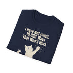 I Have Not Failed T-Shirt