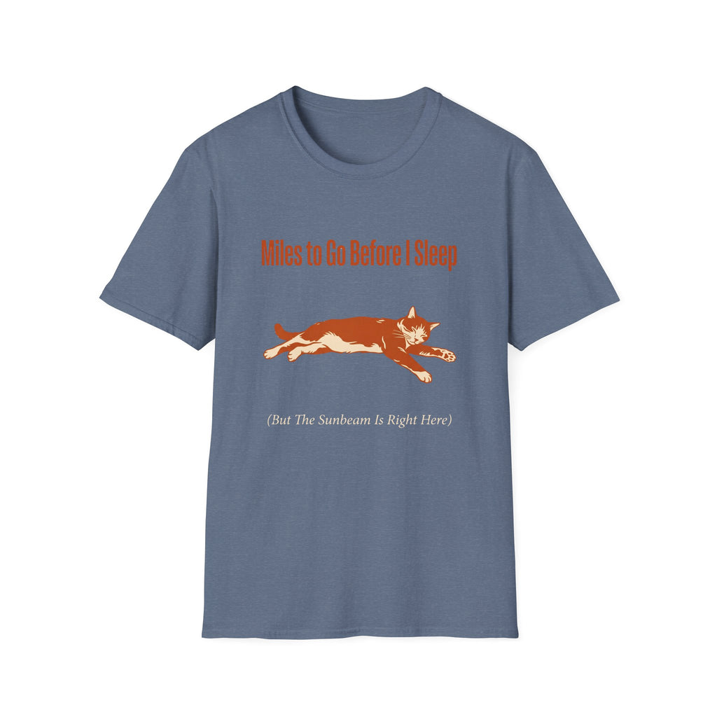 Miles To Go Before I Sleep T-Shirt