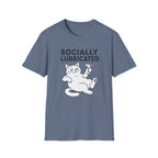 Socially Lubricated T-Shirt