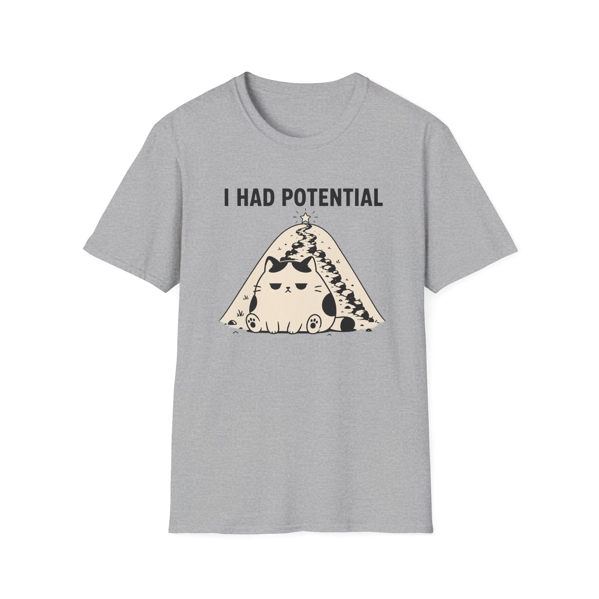 I Had Potential T-Shirt