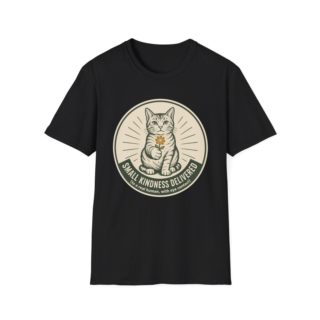Small Kindness Delivered T-Shirt