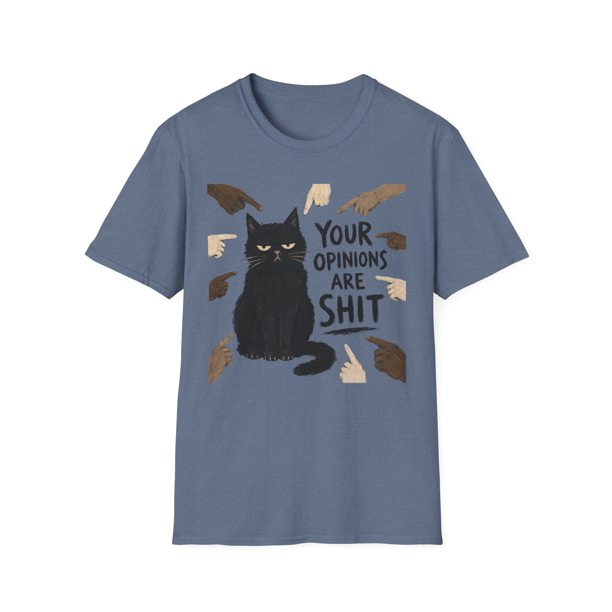 Your Opinions Are Shit T-Shirt