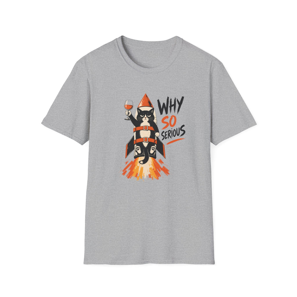 Why So Serious T-Shirt