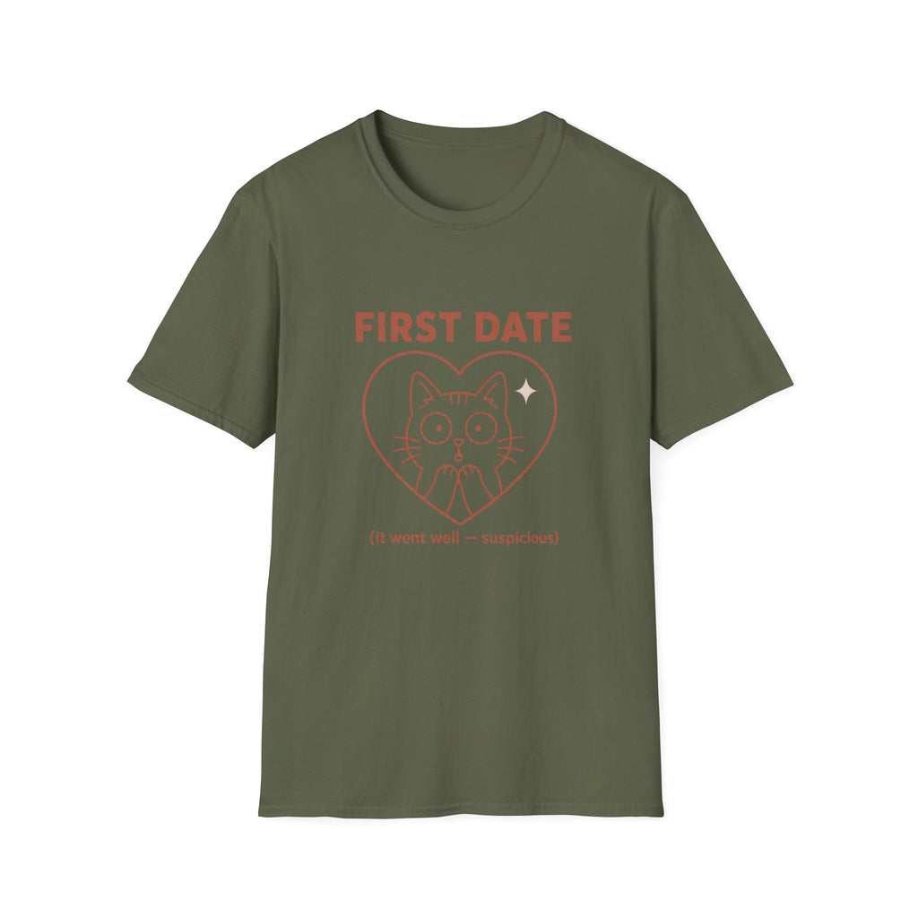 First Date Went Well T-Shirt