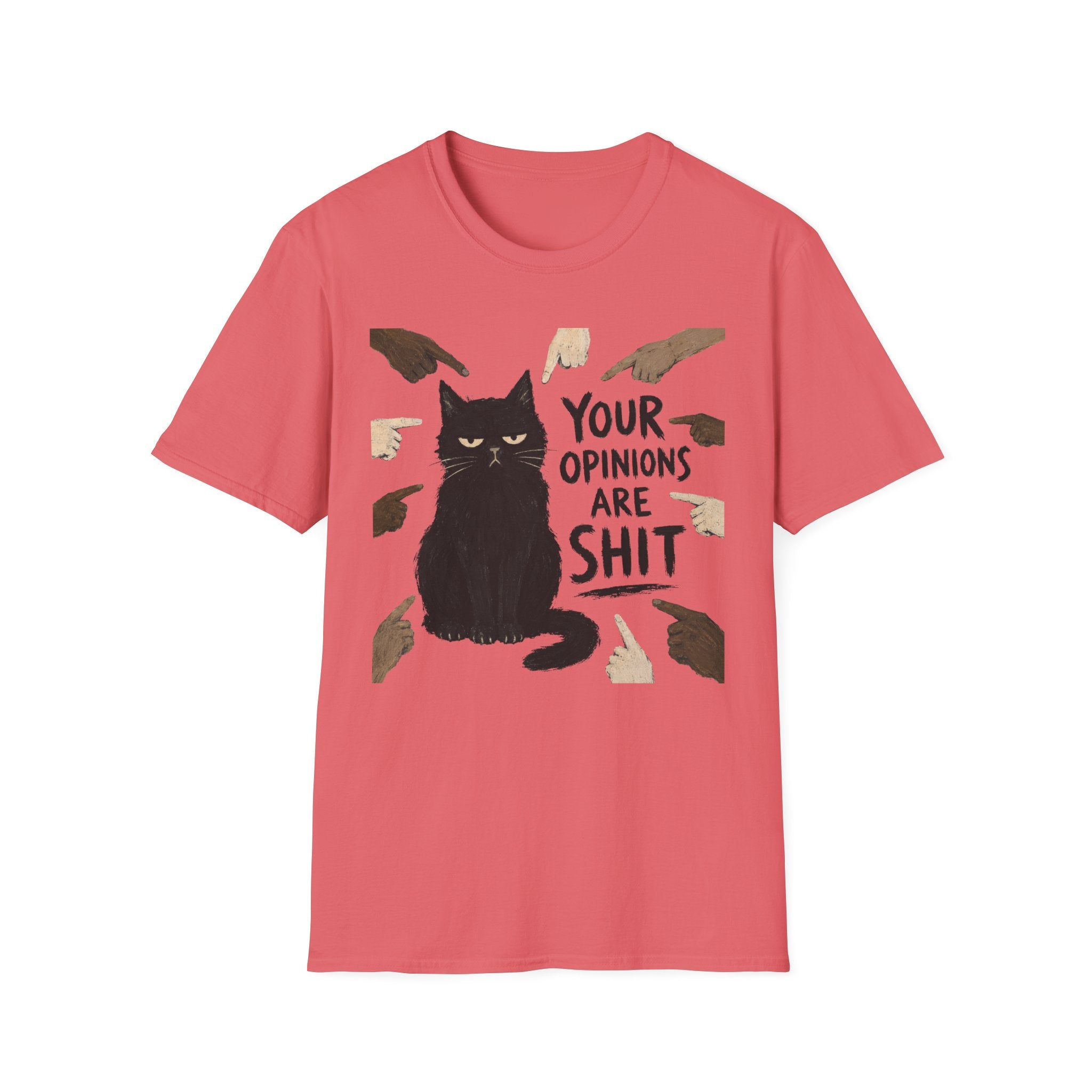 Your Opinions Are Shit T-Shirt