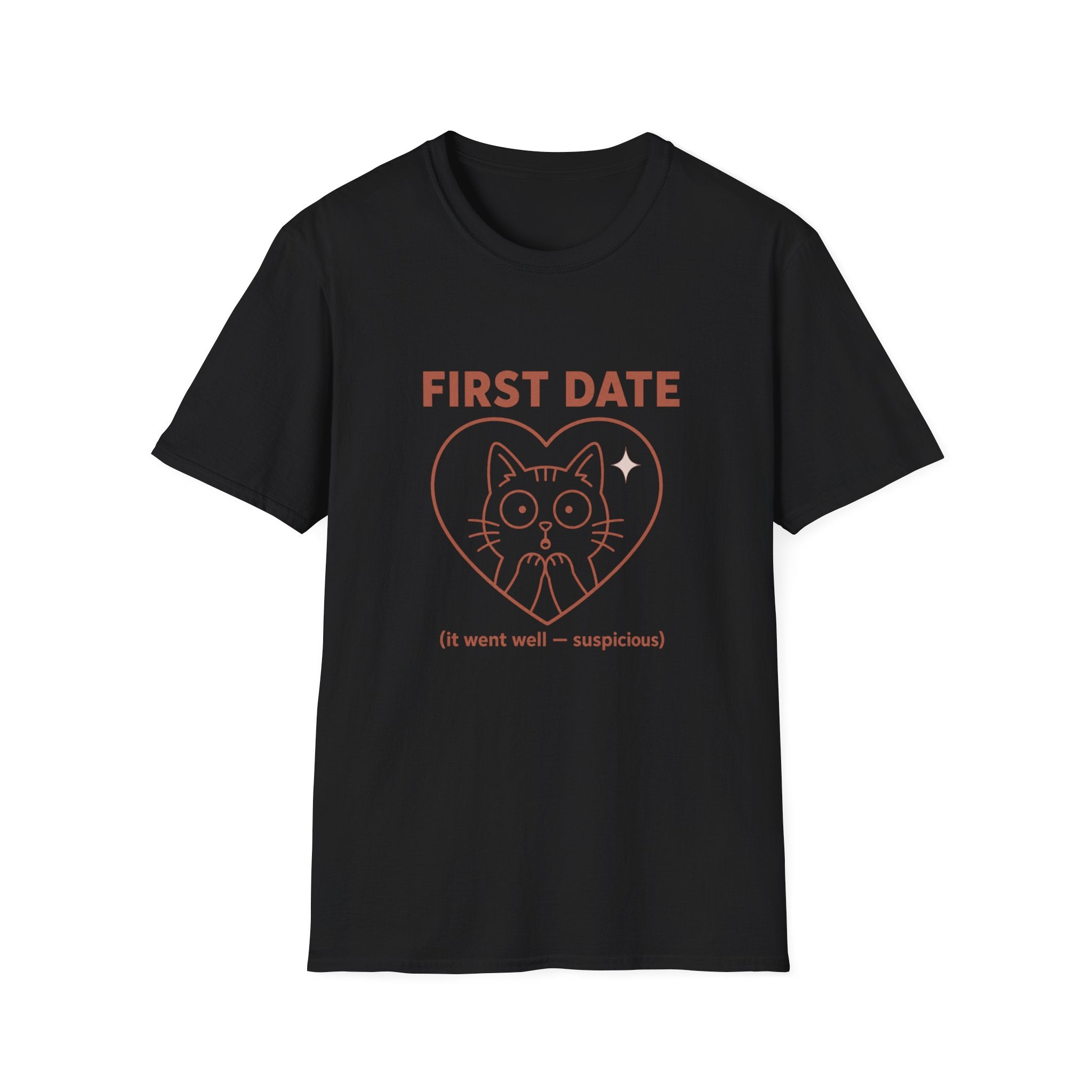 First Date Went Well T-Shirt
