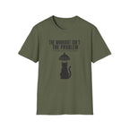 The Workout Is Not The Problem T-Shirt