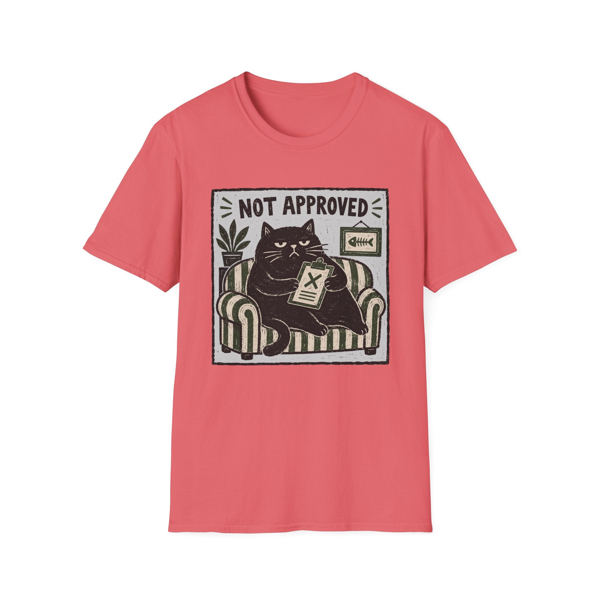 Not Approved T-Shirt