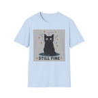 Still Fine T-Shirt