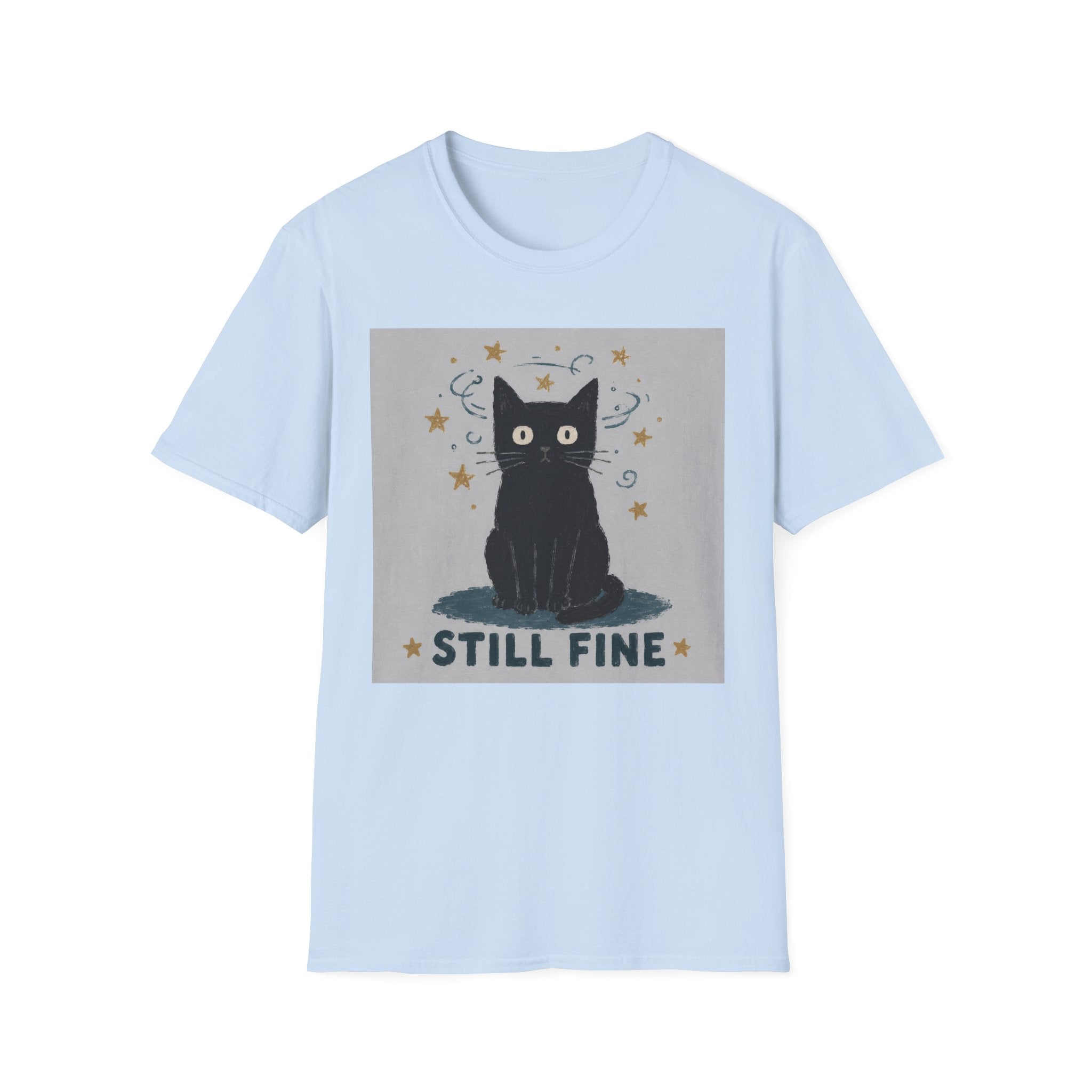 Still Fine T-Shirt