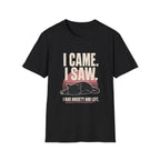 I Came I Saw T-Shirt