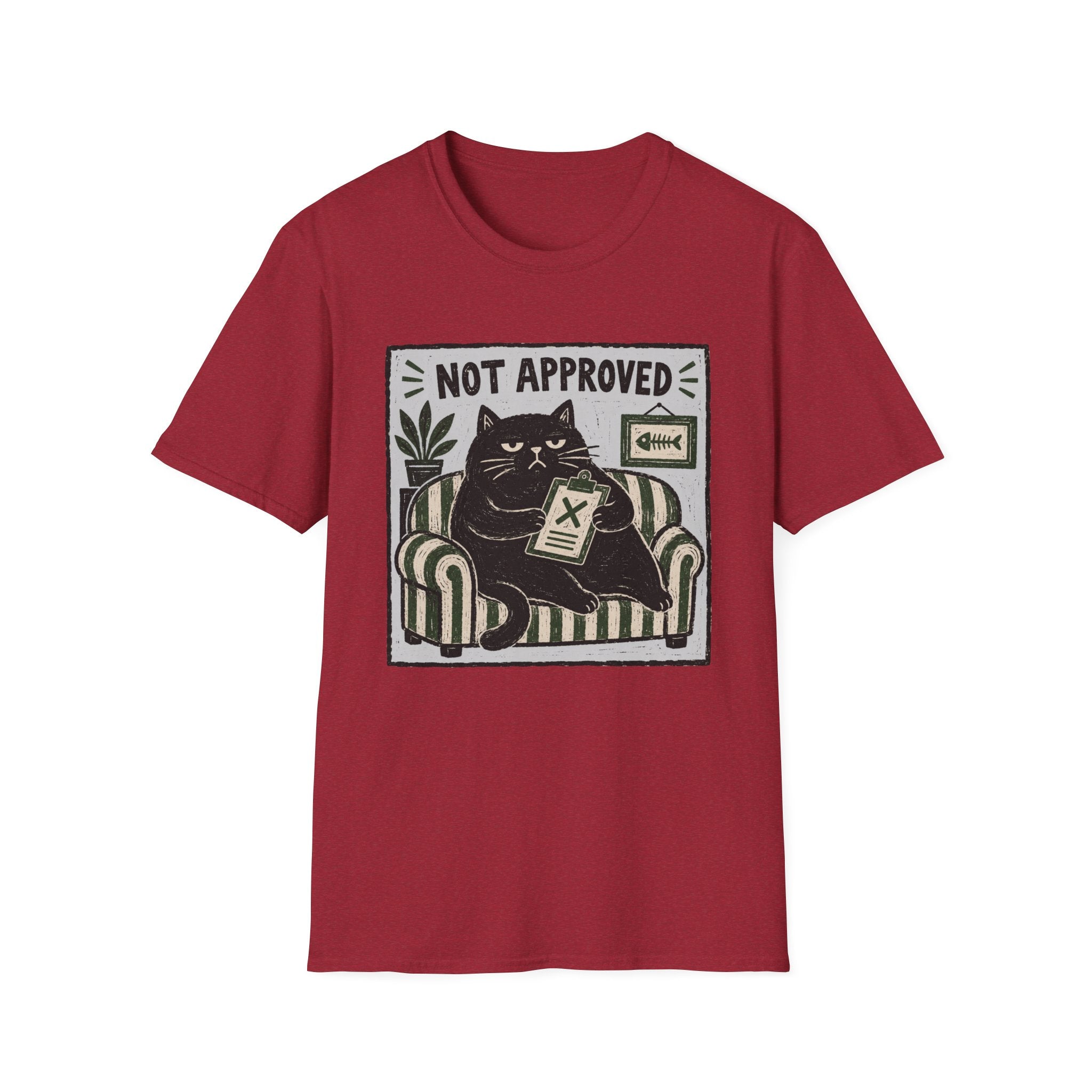 Not Approved T-Shirt