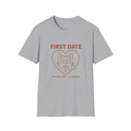 First Date Went Well T-Shirt