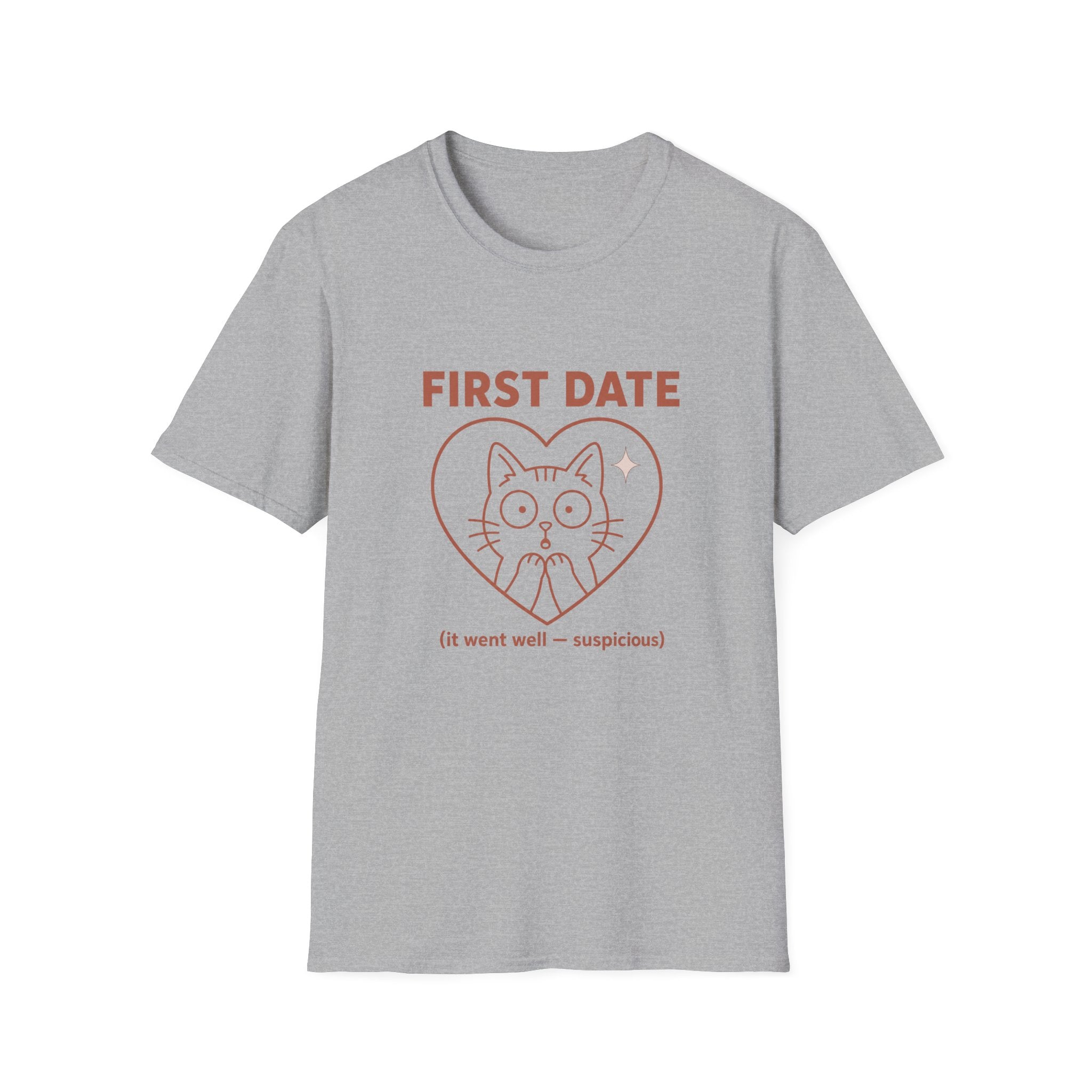 First Date Went Well T-Shirt