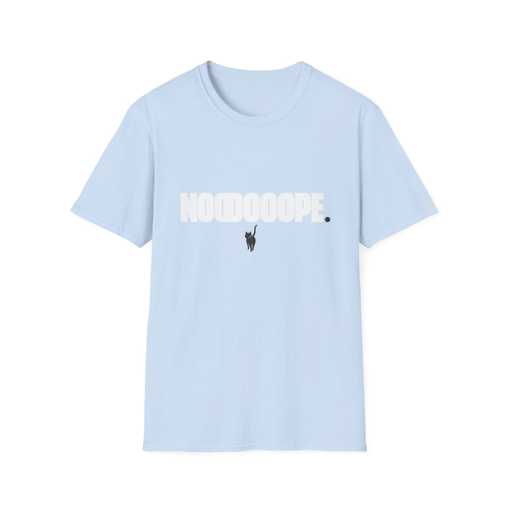 Noooope T-Shirt