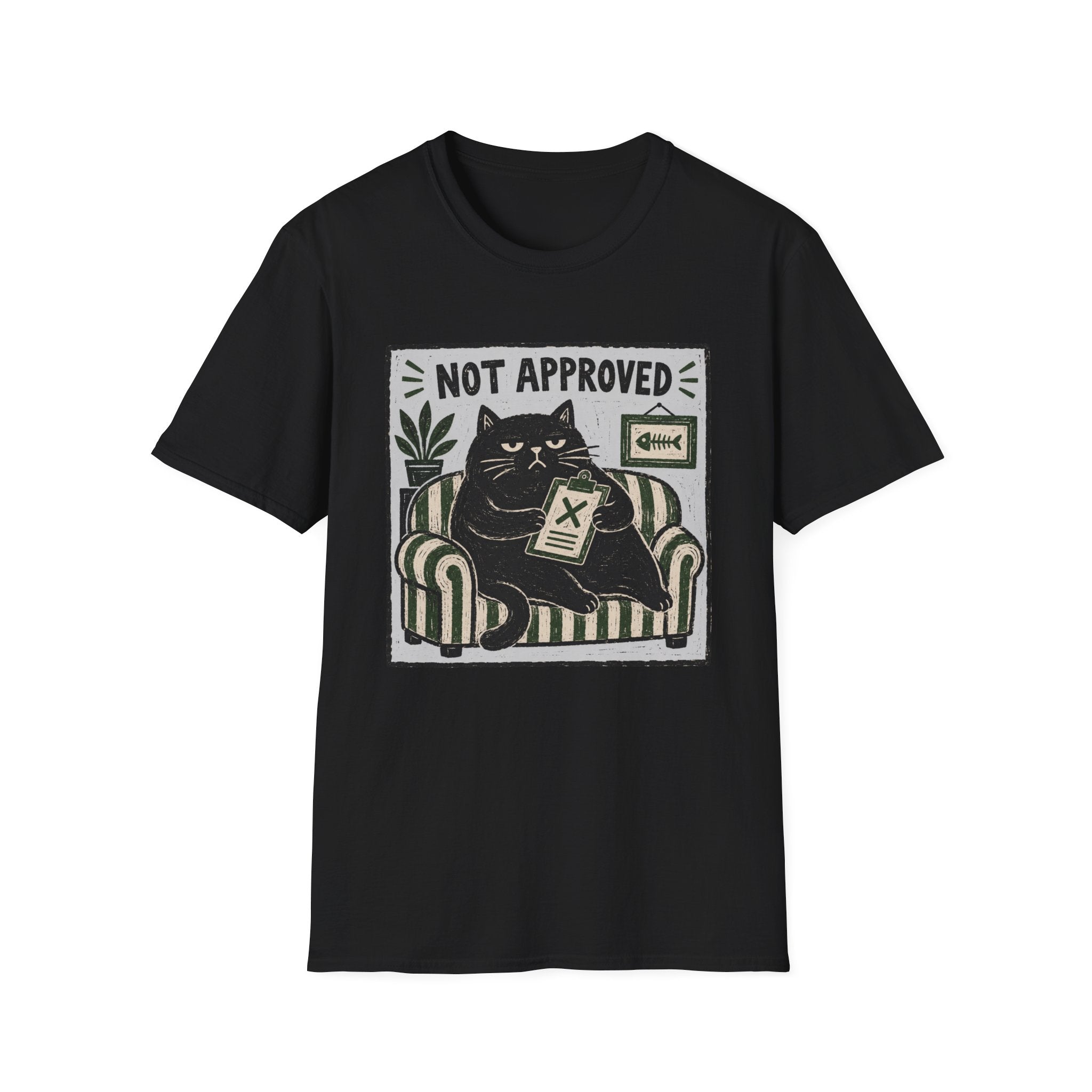 Not Approved T-Shirt