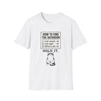 How To Find The Bathroom T-Shirt