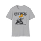 Overthinking T-Shirt
