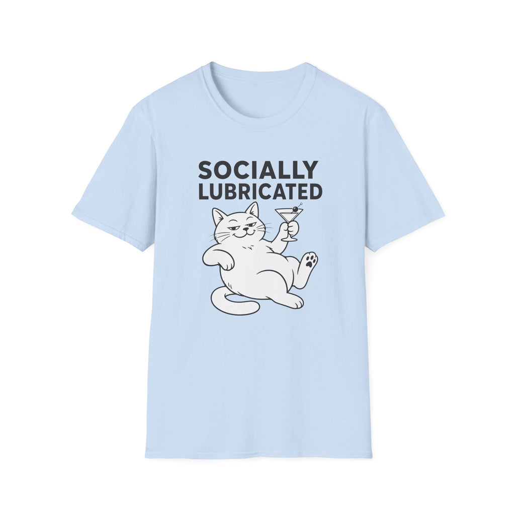 Socially Lubricated T-Shirt