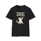 I Have Not Failed T-Shirt