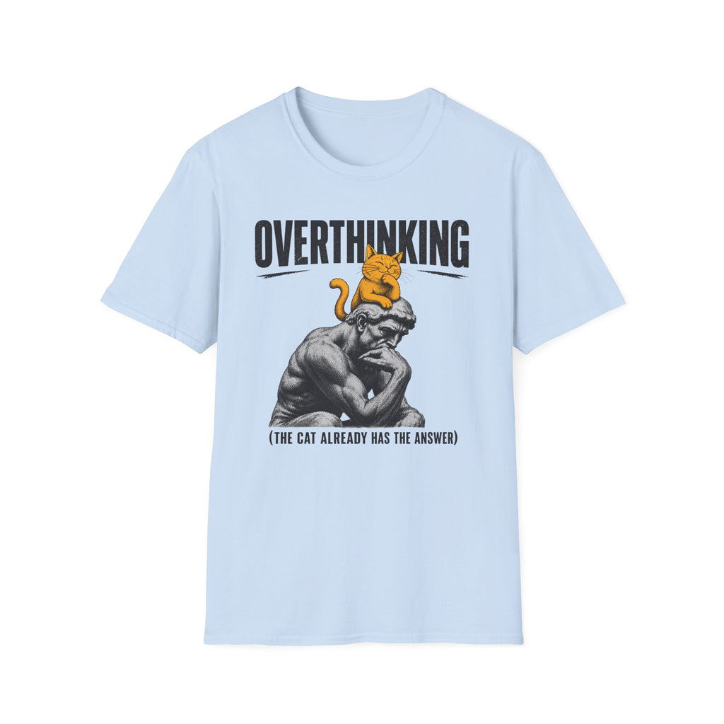 Overthinking T-Shirt