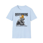 Overthinking T-Shirt