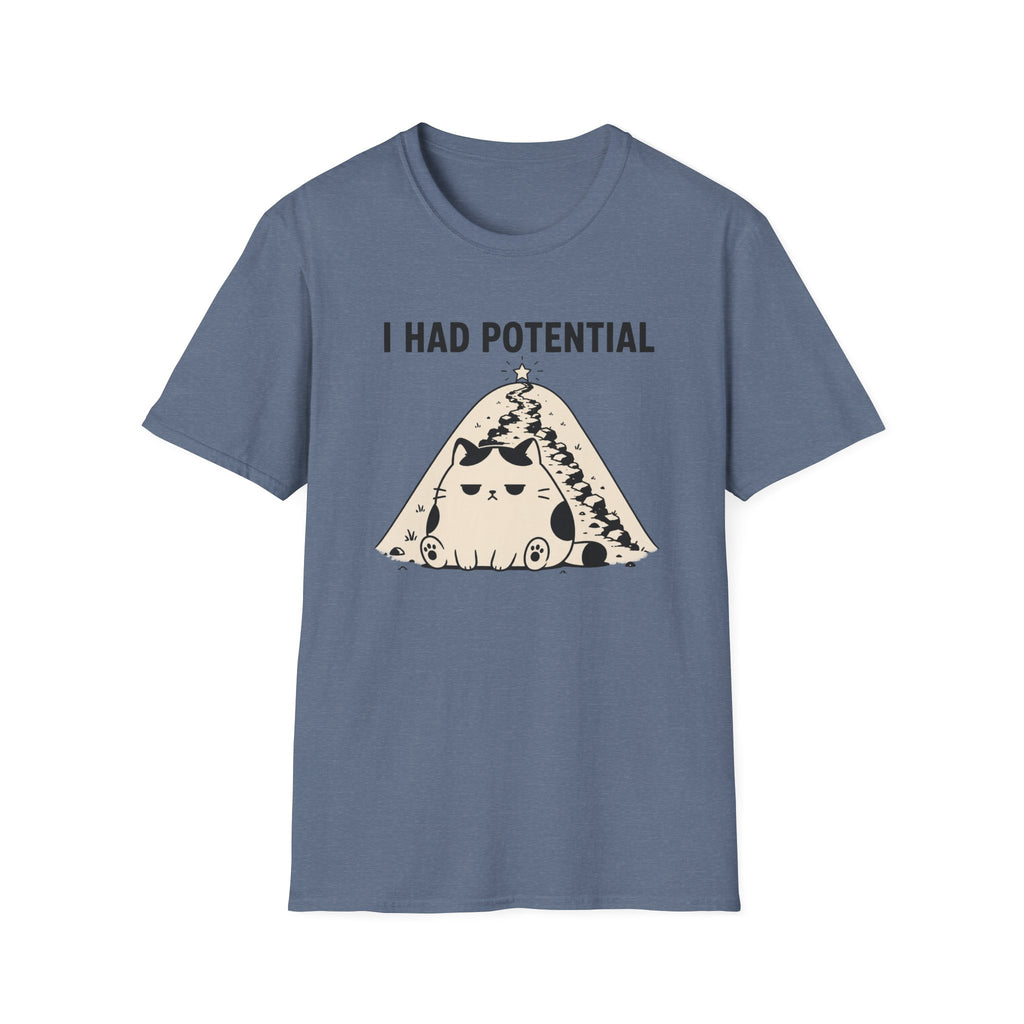 I Had Potential T-Shirt