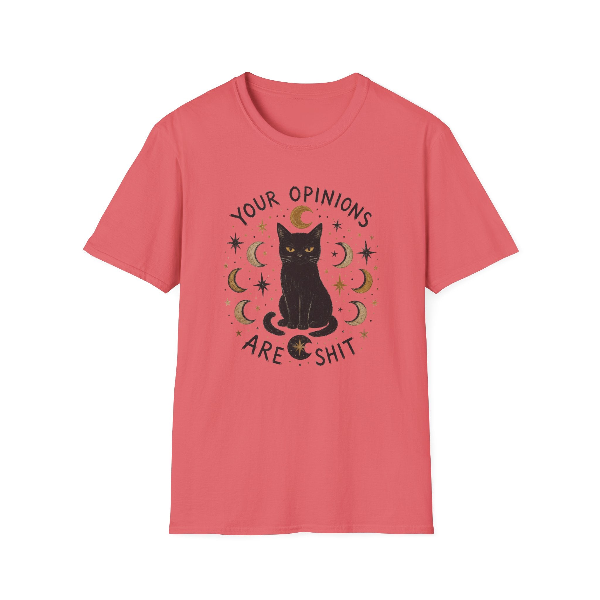 Your Opinions Are Shit Celestial T-Shirt