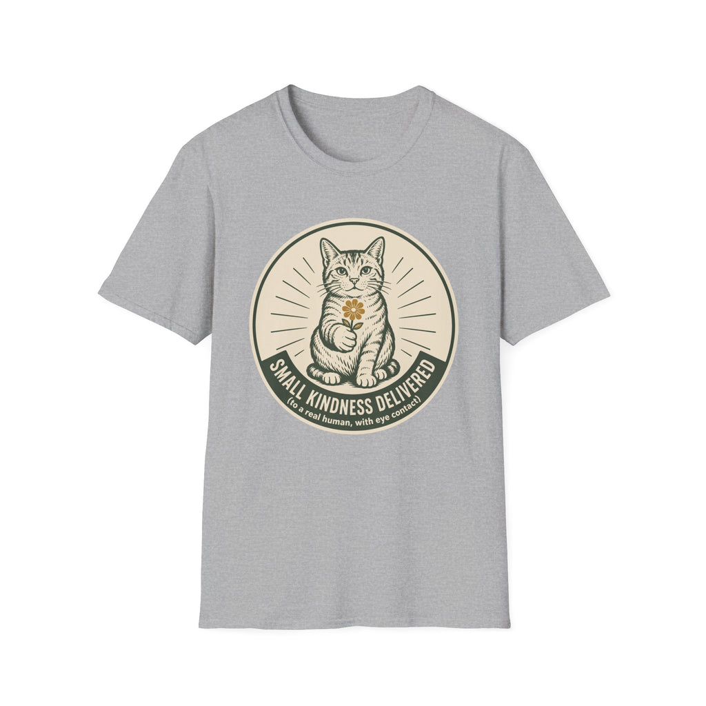 Small Kindness Delivered T-Shirt