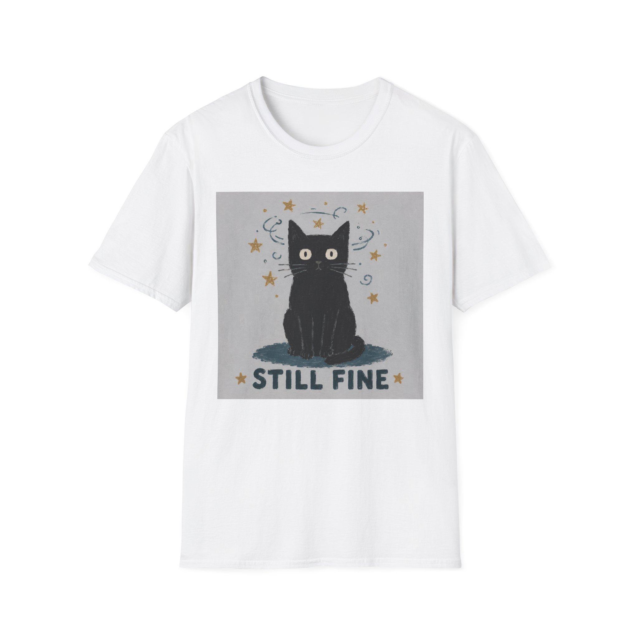 Still Fine T-Shirt