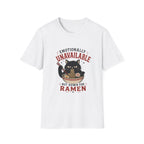 Emotionally Unavailable But Down For Ramen T-Shirt