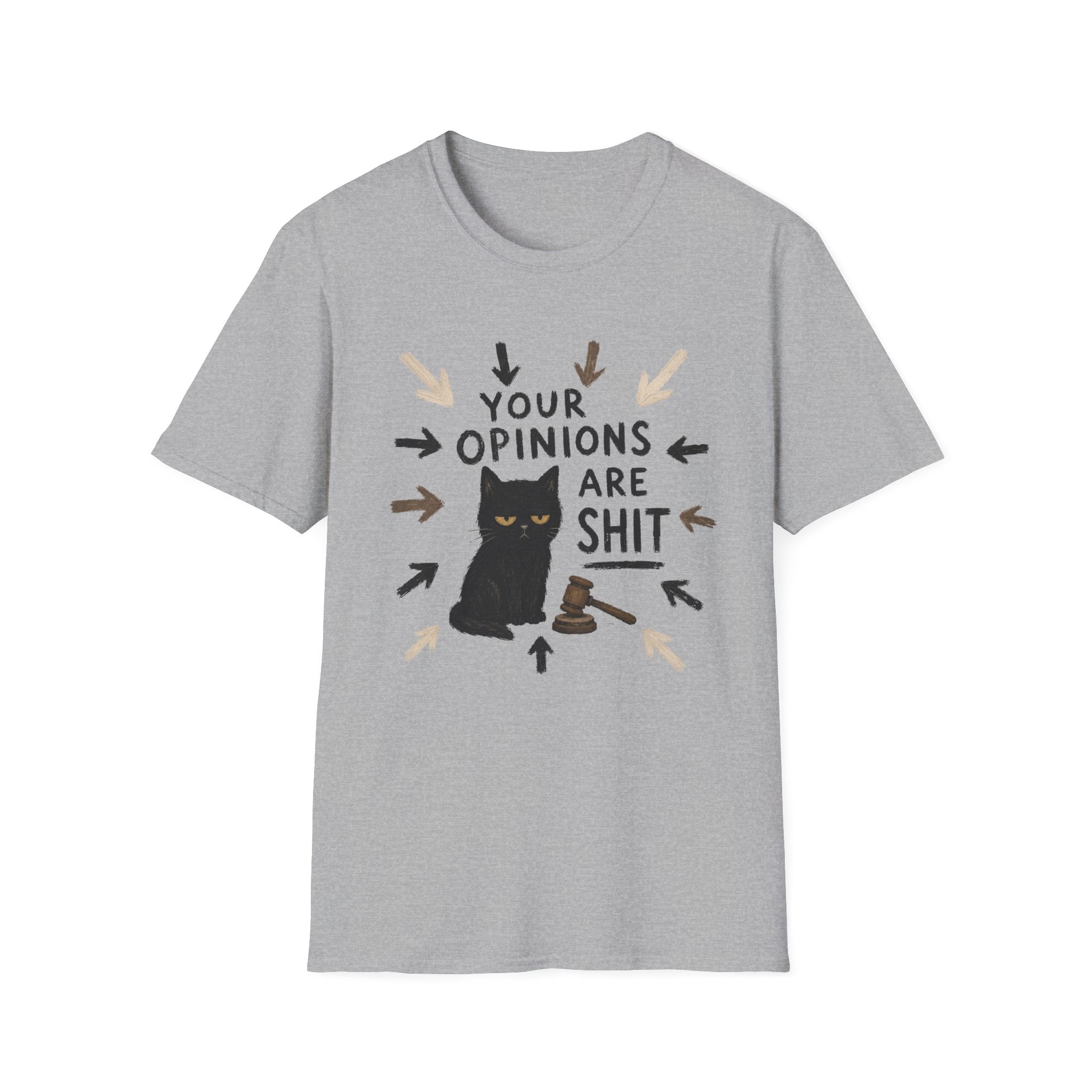 Your Opinions Are Shit 2 T-Shirt