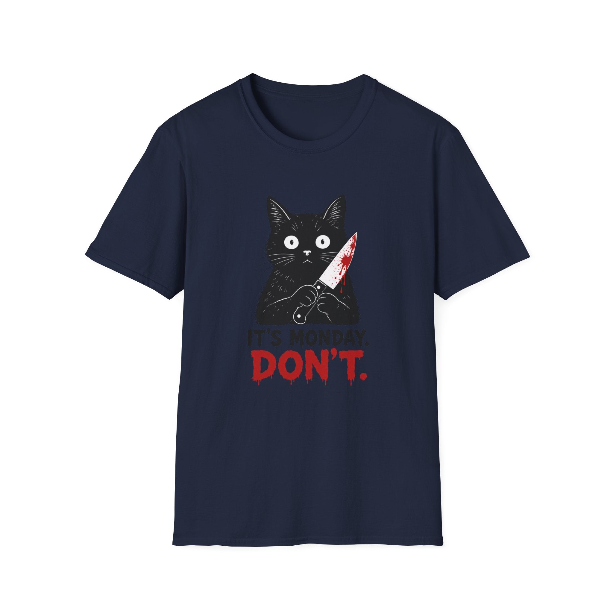 It's Monday, Don't T-Shirt
