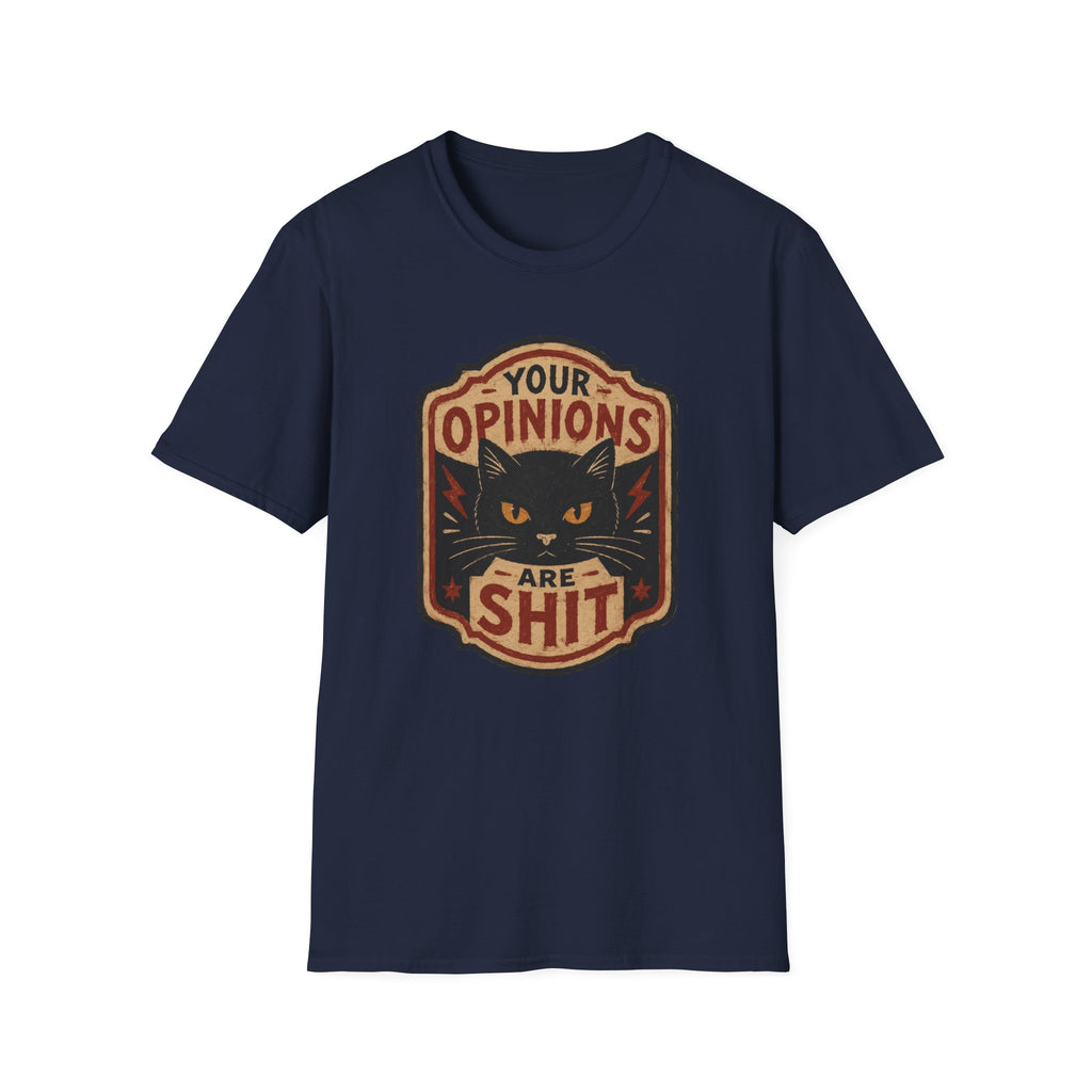 You Opinions Are Shit Vintage T-Shirt