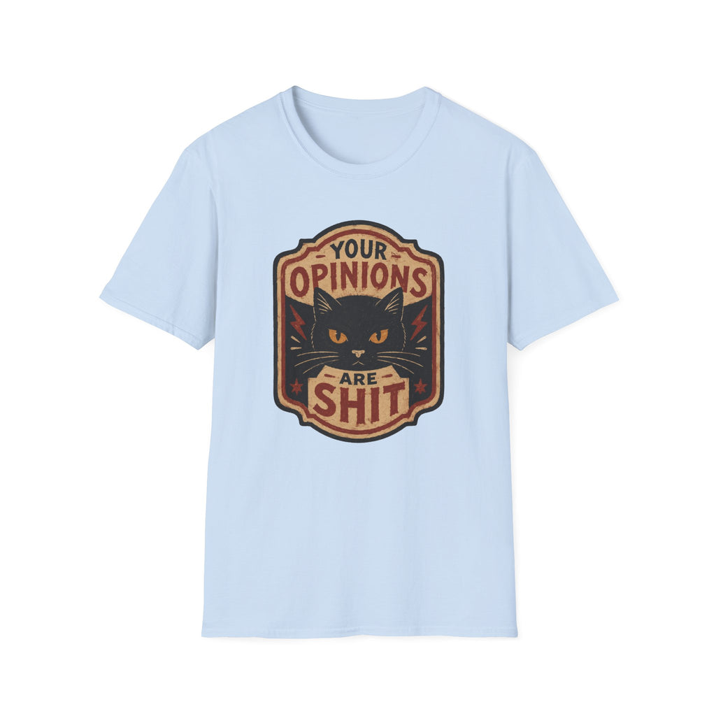 You Opinions Are Shit Vintage T-Shirt