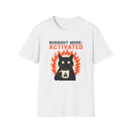 Burnout Mode Activated T-Shirt