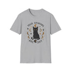 Your Opinions Are Shit Celestial T-Shirt