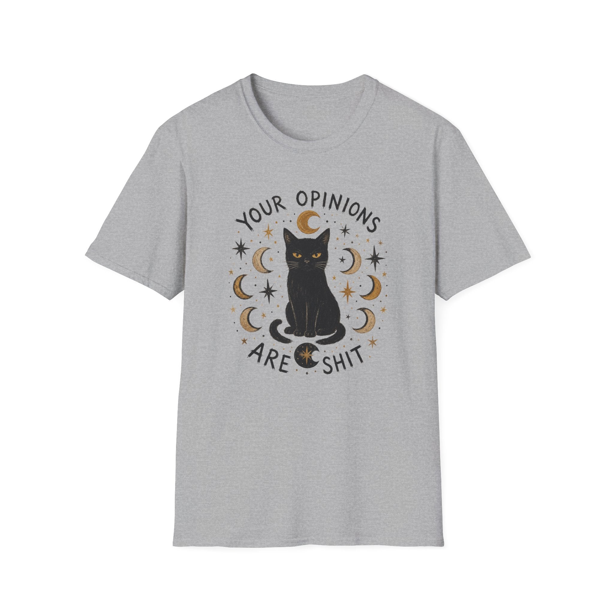 Your Opinions Are Shit Celestial T-Shirt