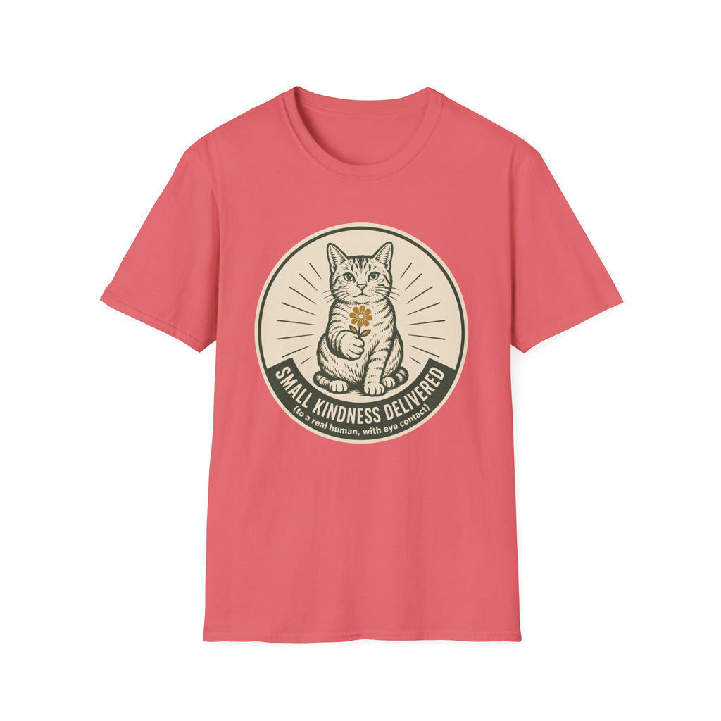Small Kindness Delivered T-Shirt
