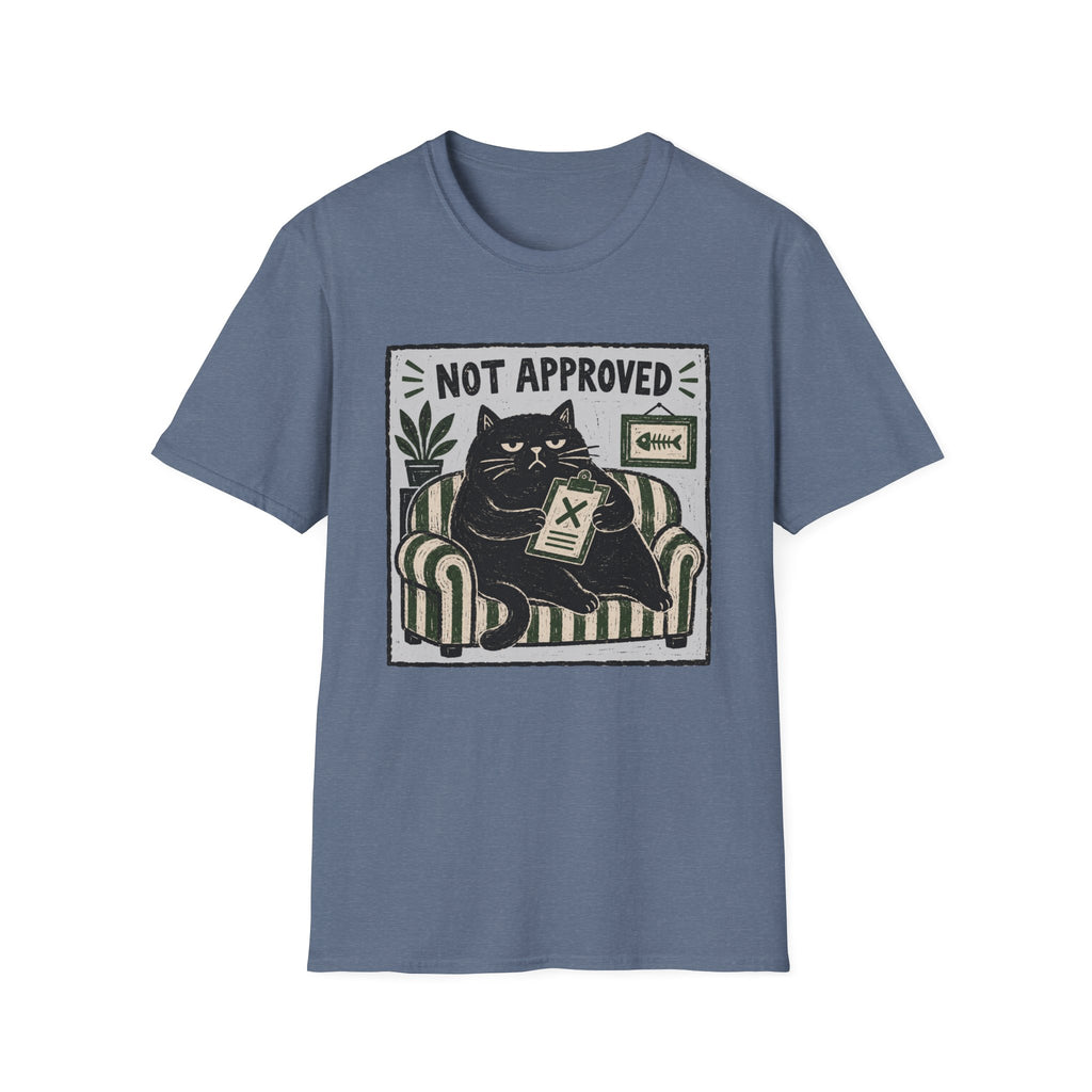 Not Approved T-Shirt
