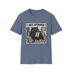 Not Approved T-Shirt