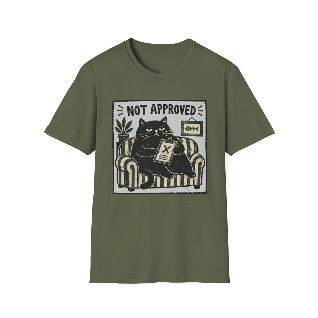Not Approved T-Shirt